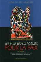 Couverture du livre « Les plus beaux poèmes pour la paix » de Lemesle/Akiba/Itoh aux éditions Cherche Midi