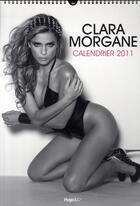 Couverture du livre « Calendrier mural Clara Morgane 2011 » de  aux éditions Hugo Image