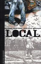 Couverture du livre « Local » de Ryan Kelly et Brian Wood aux éditions Delcourt