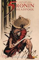 Couverture du livre « 5 Ronin Deadpool ; la voie du samouraï » de Campbell et Milligan et Coker aux éditions Panini