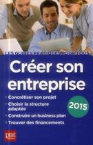 Couverture du livre « Créer son entreprise 2015 » de Carine Sfez aux éditions Prat