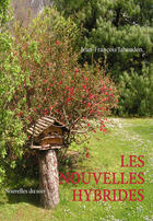 Couverture du livre « Les nouvelles hybrides » de Jean-Francois Jabaudon aux éditions Books On Demand