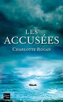 Couverture du livre « Les accusees » de Charlotte Rogan aux éditions 12-21