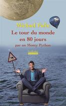 Couverture du livre « Le tour du monde en 80 jours par un Monty Python » de Michael Palin aux éditions Hoebeke