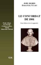 Couverture du livre « Le concordat de 1801 (2e édition) » de Joel Morin aux éditions Saint-remi