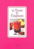 Couverture du livre « Le secret des confitures » de Gracieuse Licari aux éditions Tana