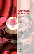 Couverture du livre « Croyances et magie » de  aux éditions Ixcea