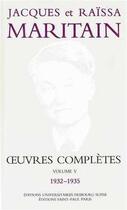 Couverture du livre « Oeuvres complètes Maritain V » de Jacques Maritain et Raïssa Maritain aux éditions Saint Paul Editions