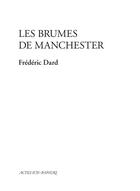 Couverture du livre « Les brumes de Manchester » de Frederic Dard aux éditions Actes Sud-papiers