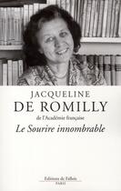 Couverture du livre « Le sourire innombrable » de De Romilly-J aux éditions Fallois