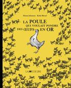 Couverture du livre « La poule qui voulait pondre des oeufs en or » de Johansen/Bhend aux éditions La Joie De Lire