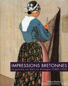 Couverture du livre « Impressions bretonnes ; la gravure sur bois en bretagne, 1850-1950 » de Le Stum/Le Stum aux éditions Palantines