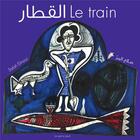 Couverture du livre « Le train » de Salah Elmour aux éditions Le Port A Jauni
