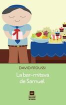 Couverture du livre « La bar-mitsva de Samuel » de David Fitoussi aux éditions Marchand De Feuilles