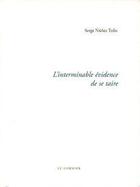 Couverture du livre « L'interminable évidence de se taire » de Nunez Tolin Serge aux éditions Cormier