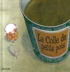 Couverture du livre « Faribole, la colle de petits pois » de  aux éditions Le Ballon