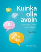 Couverture du livre « Kuinka olla avoin » de Tuija Aalto aux éditions Finn Lectura