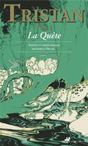 Couverture du livre « Tristan Tome 4 : la quête » de Anonyme aux éditions Anacharsis