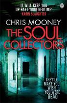 Couverture du livre « The soul collectors » de Chris Mooney aux éditions Adult Pbs