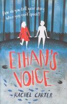 Couverture du livre « ETHAN''S VOICE » de Rachel Carter aux éditions Scholastic