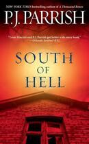 Couverture du livre « South of Hell » de P.J. Parrish aux éditions Pocket Books