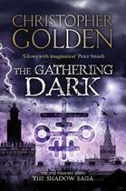 Couverture du livre « The Gathering Dark » de Christopher Golden aux éditions Simon And Schuster Uk