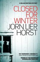 Couverture du livre « Closed for Winter » de Horst Jorn Lier aux éditions Sandstone Press Ltd Digital