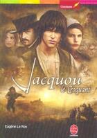 Couverture du livre « Jacquou le croquant » de Le Roy-E aux éditions Le Livre De Poche Jeunesse