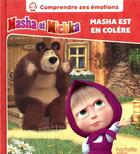 Couverture du livre « Comprendre ses émotions ; Masha et Michka ; Masha est en colere » de  aux éditions Hachette Jeunesse