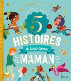 Couverture du livre « 5 histoires à lire avec maman » de  aux éditions Deux Coqs D'or