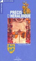 Couverture du livre « Precis D'Heraldique » de Theodore Veyrin-Forrer aux éditions Larousse