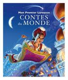 Couverture du livre « Mon premier Larousse des contes du monde » de  aux éditions Larousse