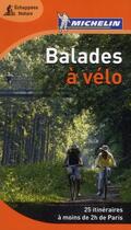 Couverture du livre « Balades à vélo » de Collectif Michelin aux éditions Michelin