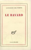 Couverture du livre « Le bavard » de Des Forets Louis-Ren aux éditions Gallimard (patrimoine Numerise)