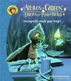 Couverture du livre « Incognito mais pas trop ! » de Antoon Krings aux éditions Gallimard-jeunesse