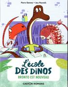 Couverture du livre « L'école des dinos Tome 8 : Bronto est nouveau » de Pierre Gemme et Jess Pauwels aux éditions Pere Castor