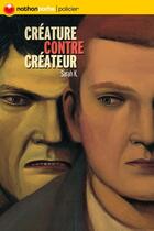 Couverture du livre « Créature contre créateur » de Sarah K. aux éditions Nathan