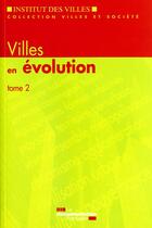 Couverture du livre « Villes en évolution t.2 » de  aux éditions Documentation Francaise