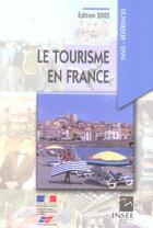 Couverture du livre « Le Tourisme En France » de Insee aux éditions Insee
