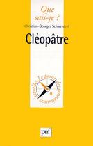 Couverture du livre « Cléopâtre » de Schwentzel C.G aux éditions Que Sais-je ?