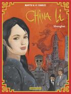 Couverture du livre « China Li Tome 1 : Shanghai » de Maryse Charles et Jean-Francois Charles aux éditions Casterman