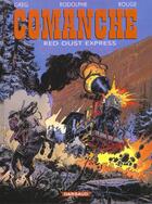 Couverture du livre « Comanche Tome 15 : Red Dust express » de Rodolphe et Greg et Corentin Rouge et Michel Rouge aux éditions Dargaud