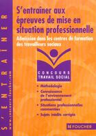 Couverture du livre « S'Entrainer Aux Epreuves De Mise En Situation Professionnelle » de Fiouzat aux éditions Foucher