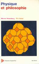 Couverture du livre « Physique et philosophie » de Werner Heisenberg aux éditions Albin Michel