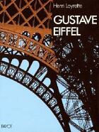 Couverture du livre « Gustave Eiffel » de Henri Loyrette aux éditions Payot