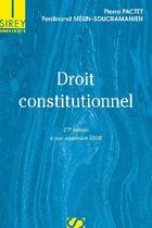 Couverture du livre « Droit constitutionnel (27e édition) » de Pierre Pactet et Ferdinand Melin-Soucramanien aux éditions Sirey