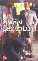 Couverture du livre « Factotum » de Charles Bukowski aux éditions Le Livre De Poche