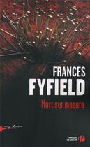 Couverture du livre « Mort sur mesure » de Frances Fyfield aux éditions Presses De La Cite