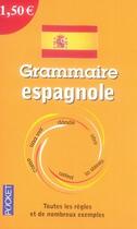 Couverture du livre « Grammaire espagnole » de Soledad San Miguel aux éditions Pocket