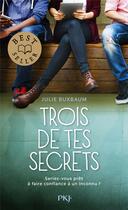 Couverture du livre « Trois de tes secrets » de Julie Buxbaum aux éditions Pocket Jeunesse